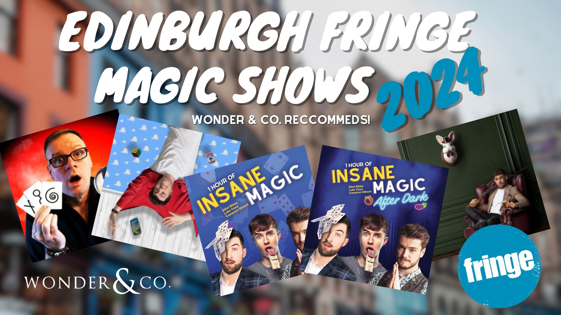 Magic Shows To See At The Edinburgh Fringe 2024